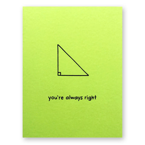 Always Right Card