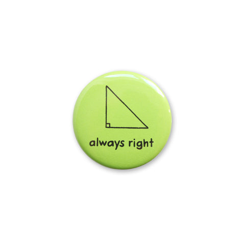 Always Right Button