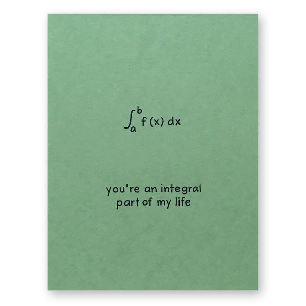 Integral Part of My Life Card