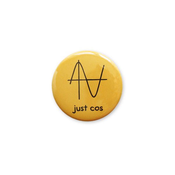 Just Cos Button