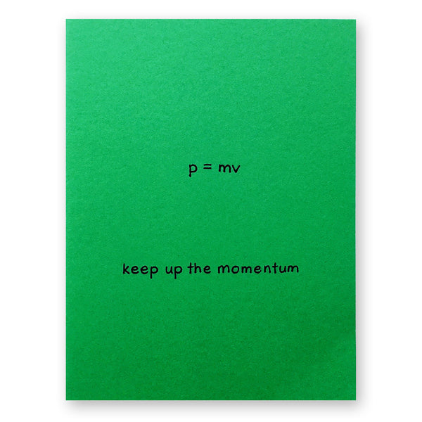 Keep Up the Momentum Card