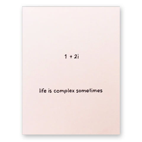 Life is Complex Card