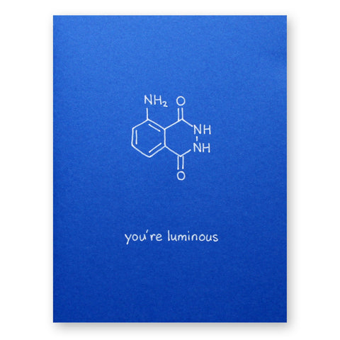 You're Luminous Card