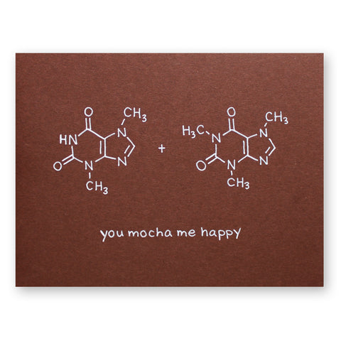 Mocha Me Happy Card