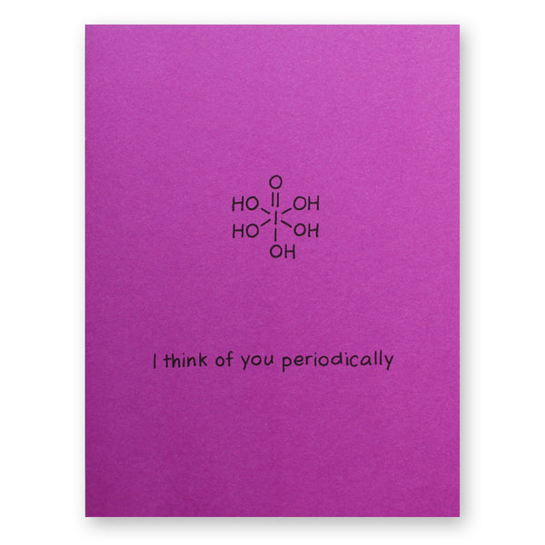 Think of You Periodically Card