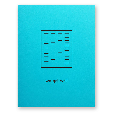 We Gel Well Card