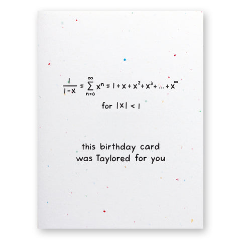 Taylor Series Birthday Card