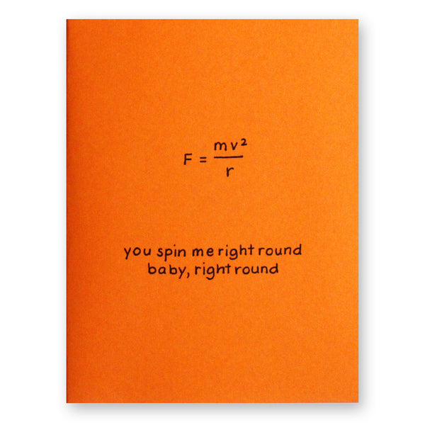 You Spin Me Right Round Card