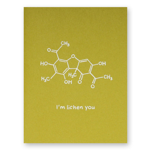 I'm Lichen You Card