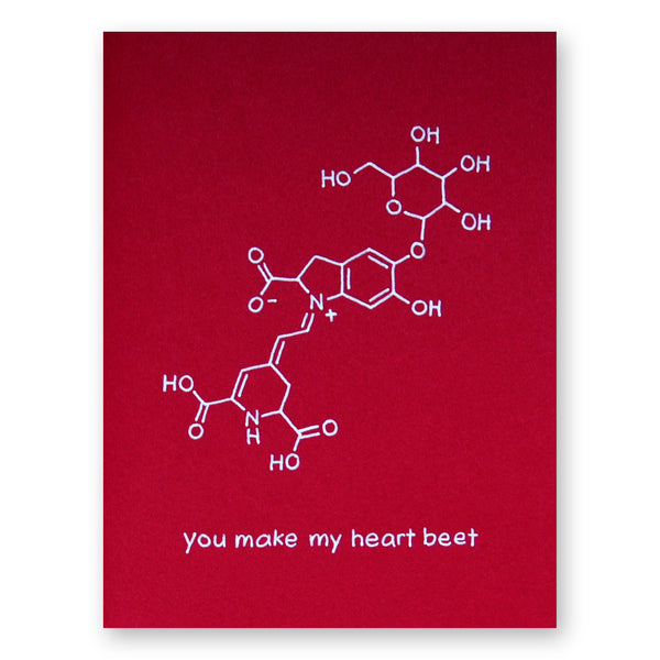 You Make My Heart Beet Card